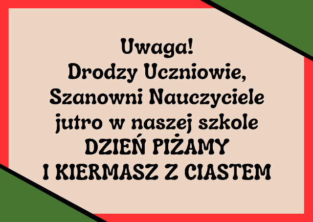 komunikat o kiermaszu i dniu piżamy w szkole